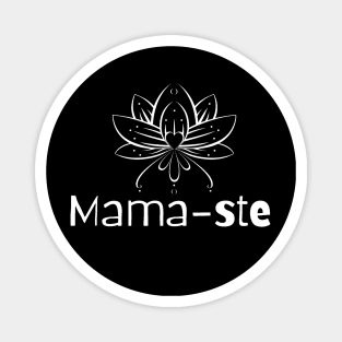 Mama-ste Yoga For Mom Magnet